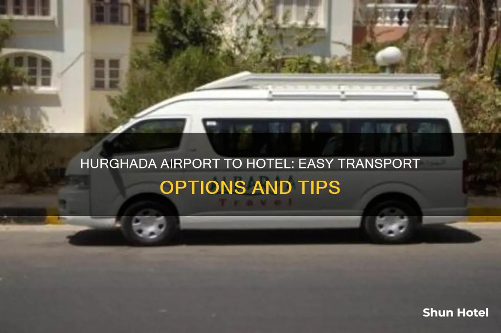 how to get from hurghada airport to hotel