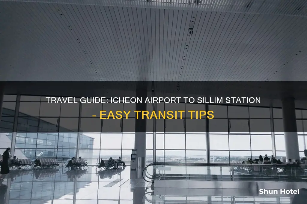 how to get from icheon airport to sillm station