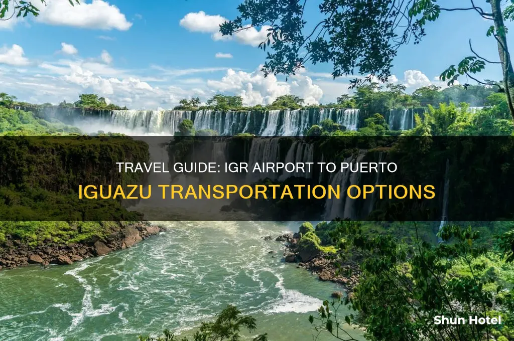 how to get from igr airport to puerto iguazu
