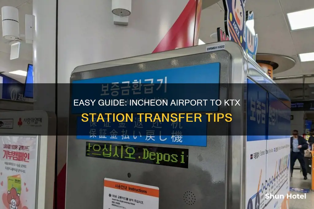 how to get from incheon airport to ktx station