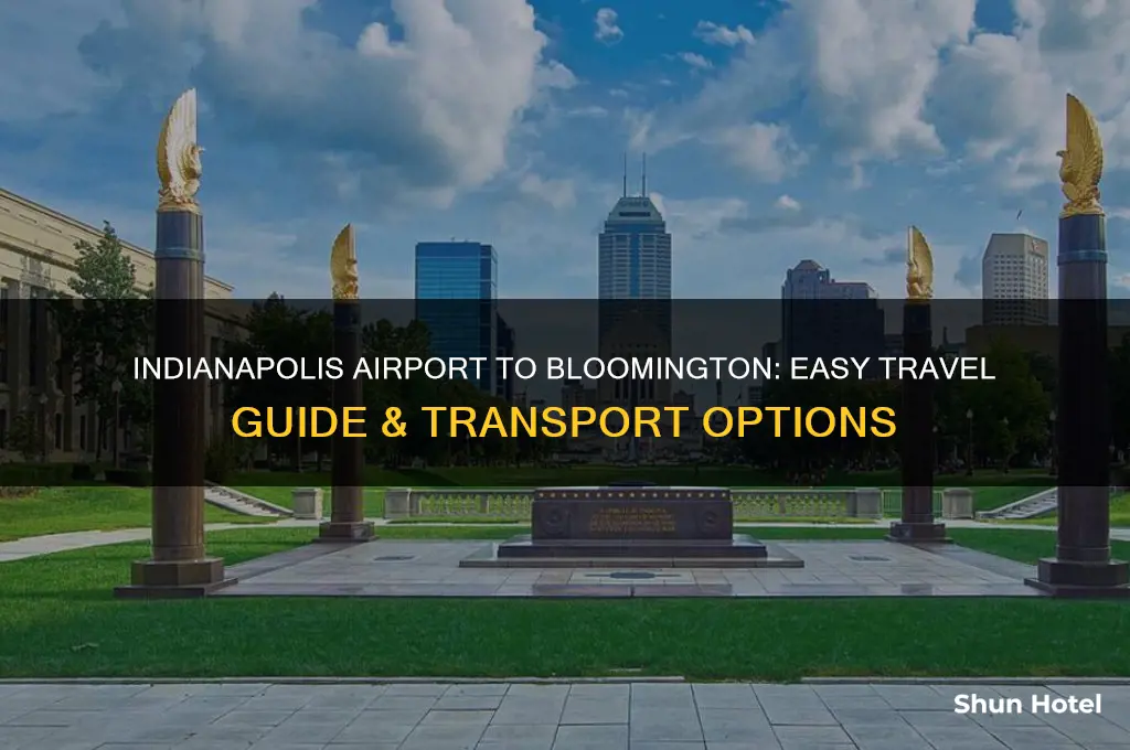 how to get from indianapolis airport to bloomington