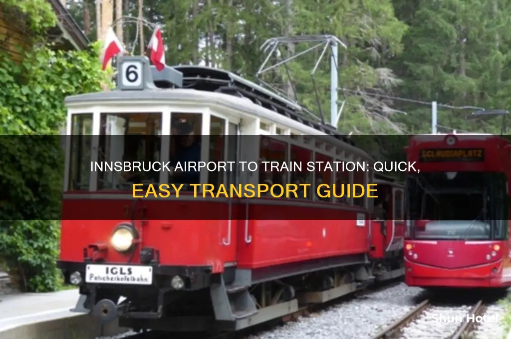 how to get from innsbruck airport to train station