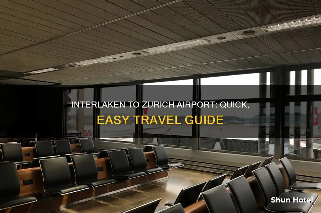 how to get from interlaken to zurich airport