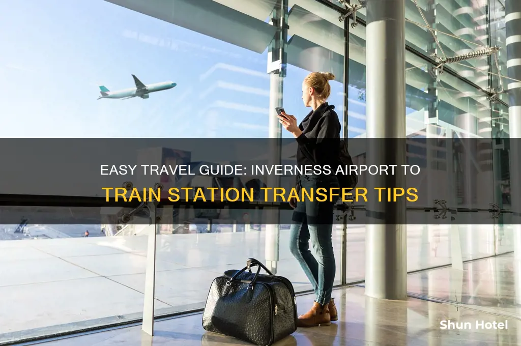 how to get from inverness airport to inverness train station