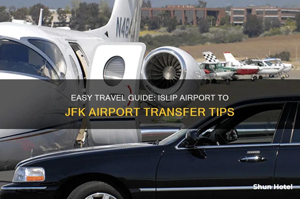 how to get from islip airport to jfk