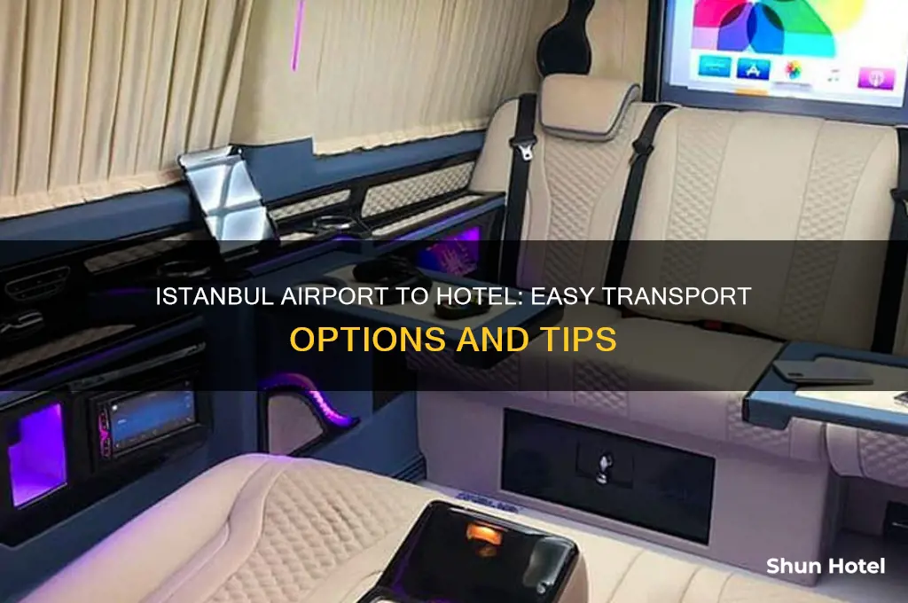 how to get from istanbul airport to hotel