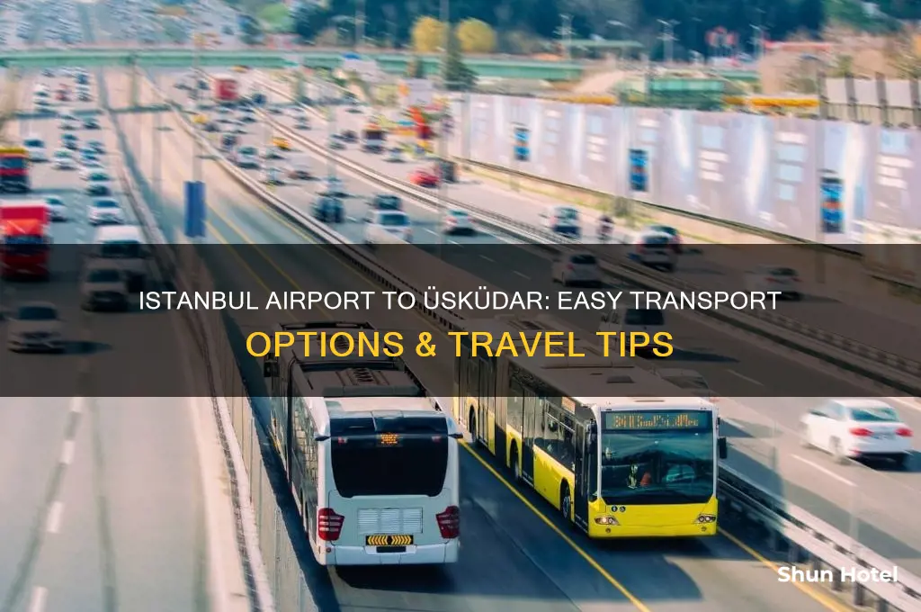 how to get from istanbul airport to uskudar