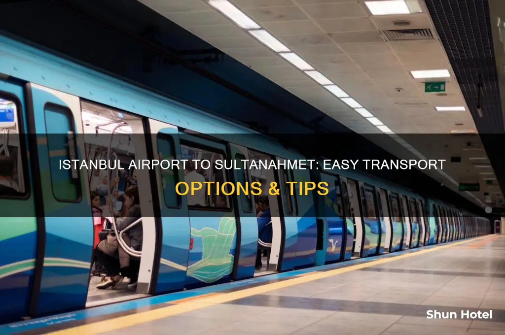 how to get from istanbul ataturk airport to sultanahmet