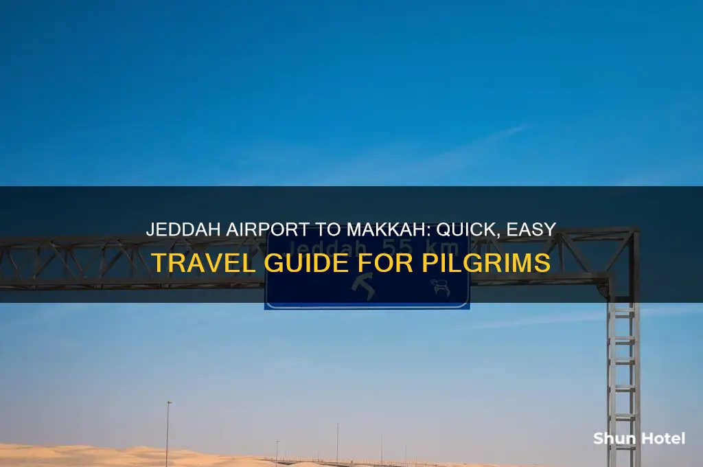 how to get from jeddah airport to makkah