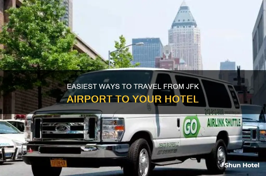 how to get from jfk airport to hotel