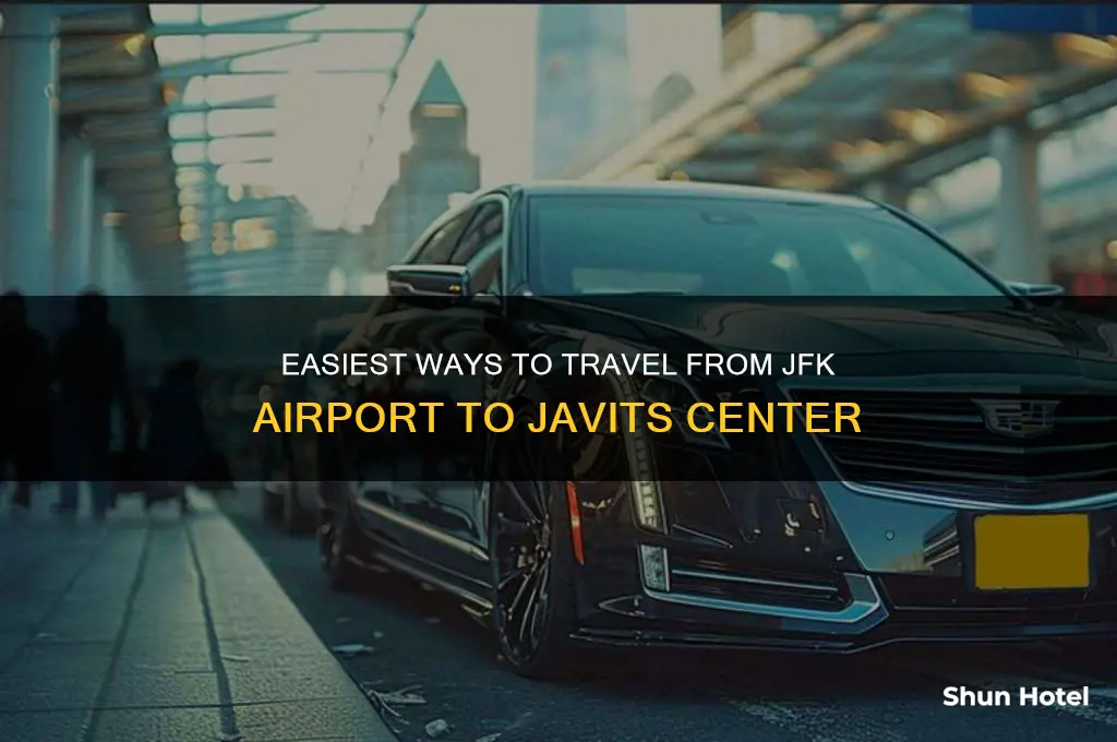 how to get from jfk airport to javits center