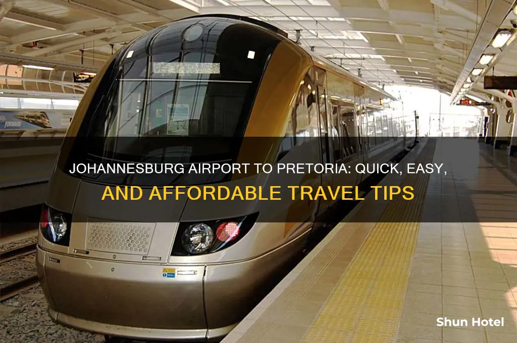 how to get from johannesburg airport to pretoria