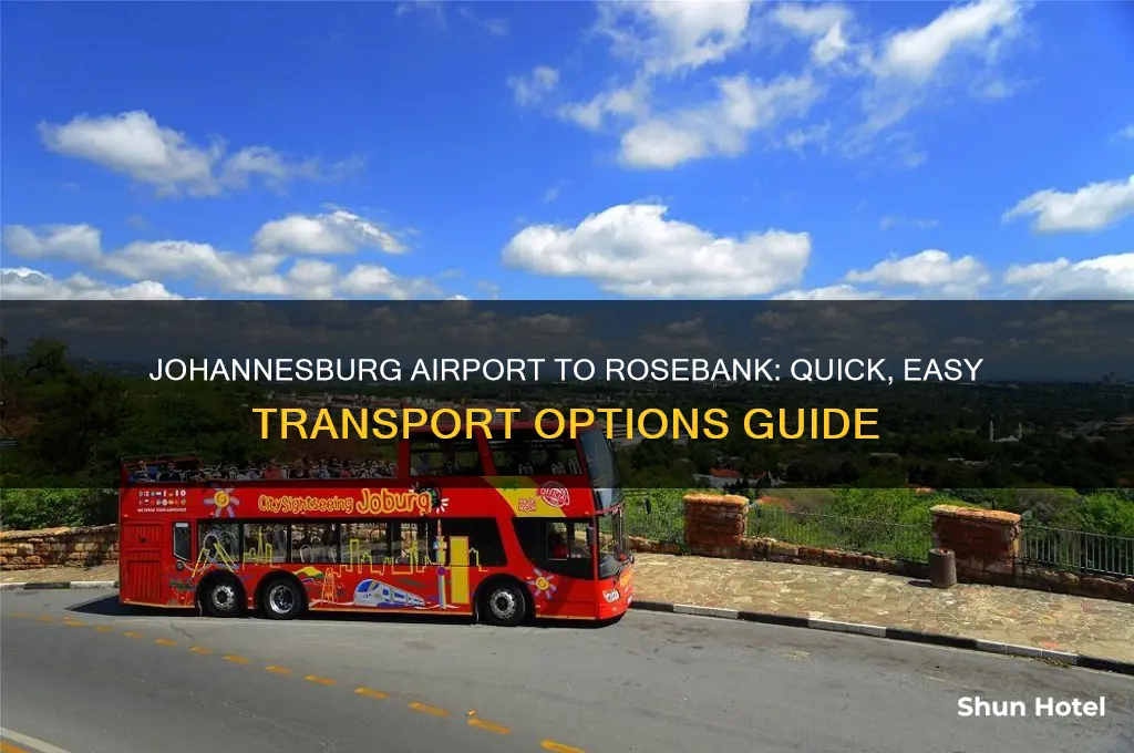 how to get from johannesburg airport to rosebank