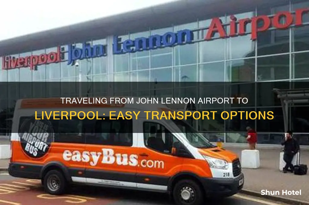 how to get from john lennon airport to liverpool