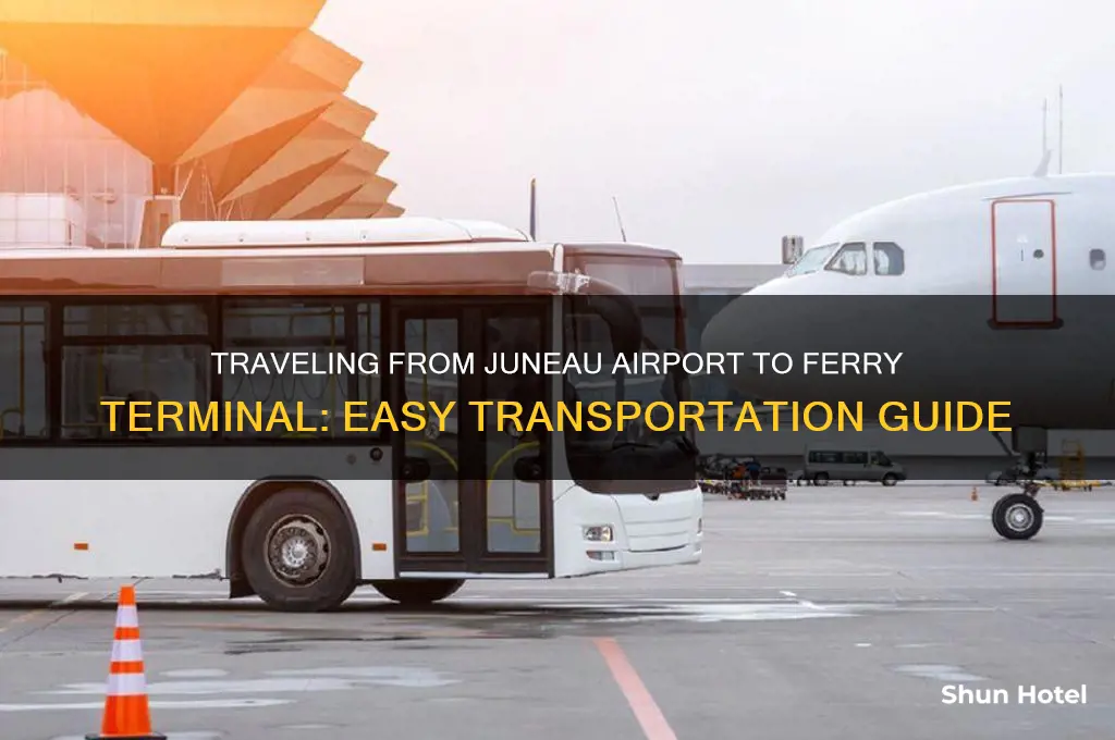 how to get from juneau airport to ferry terminal
