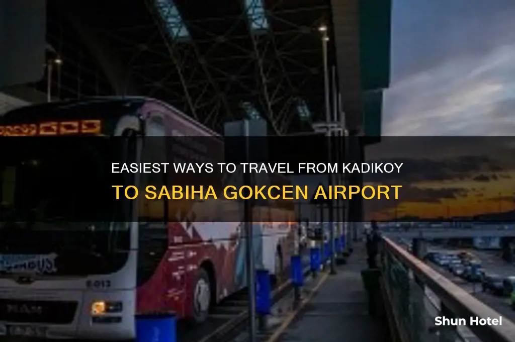 how to get from kadikoy to sabiha gokcen airport
