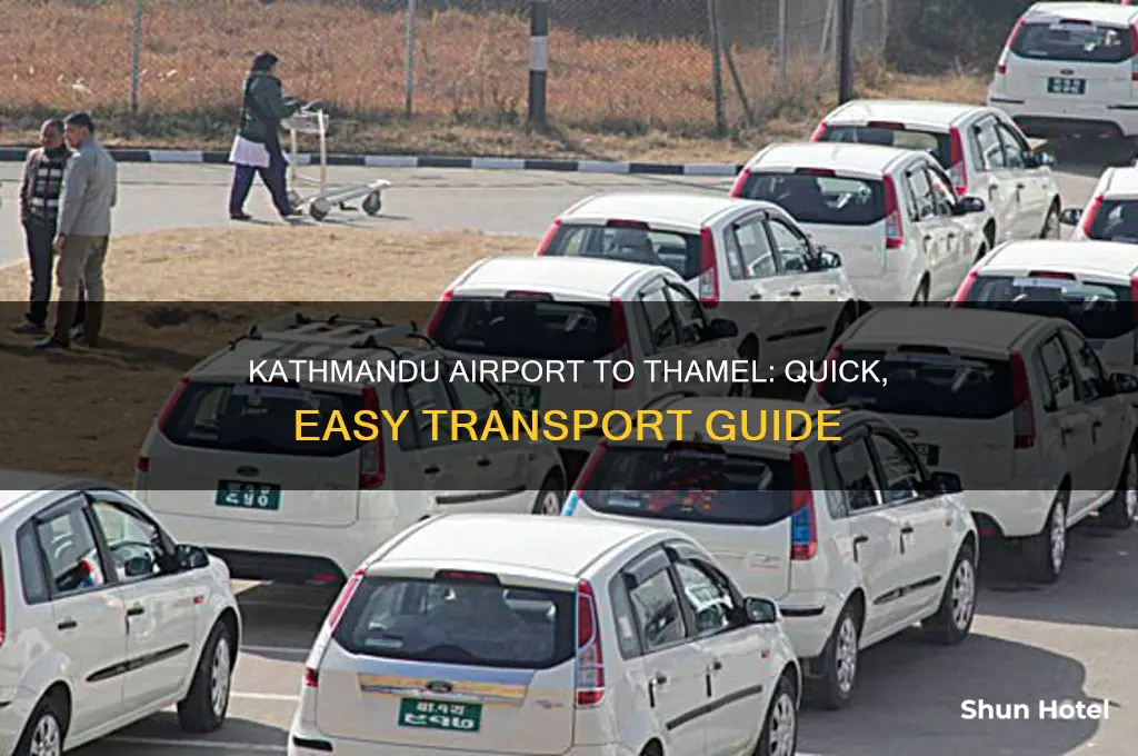how to get from kathmandu airport to thamel