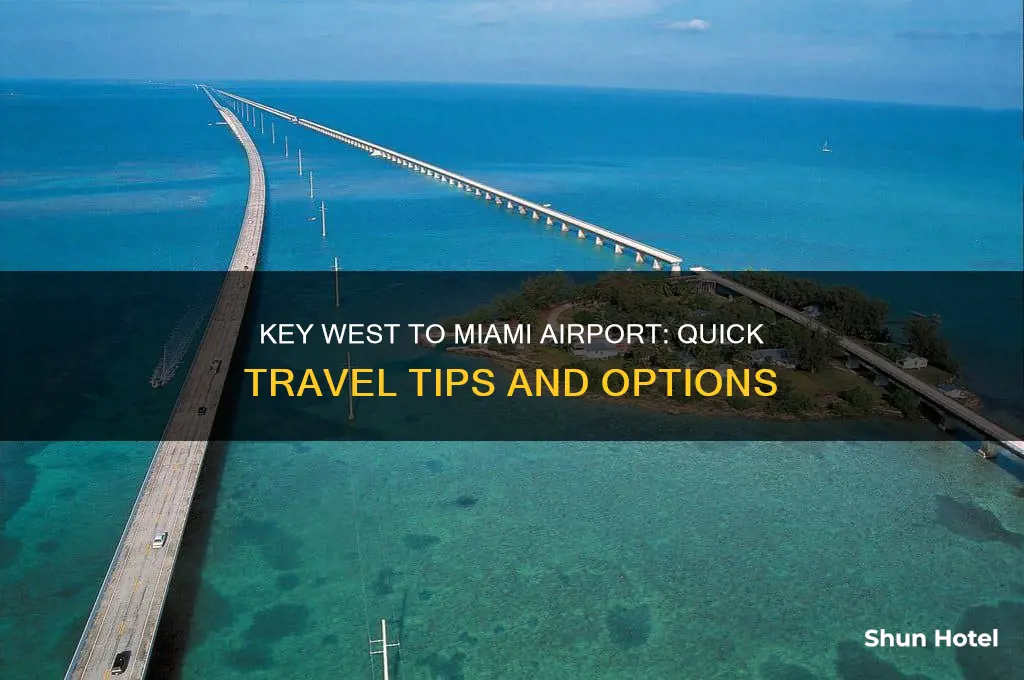 how to get from key west to miami airport