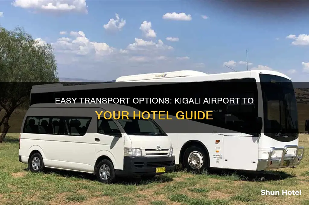how to get from kigali airport to hotel