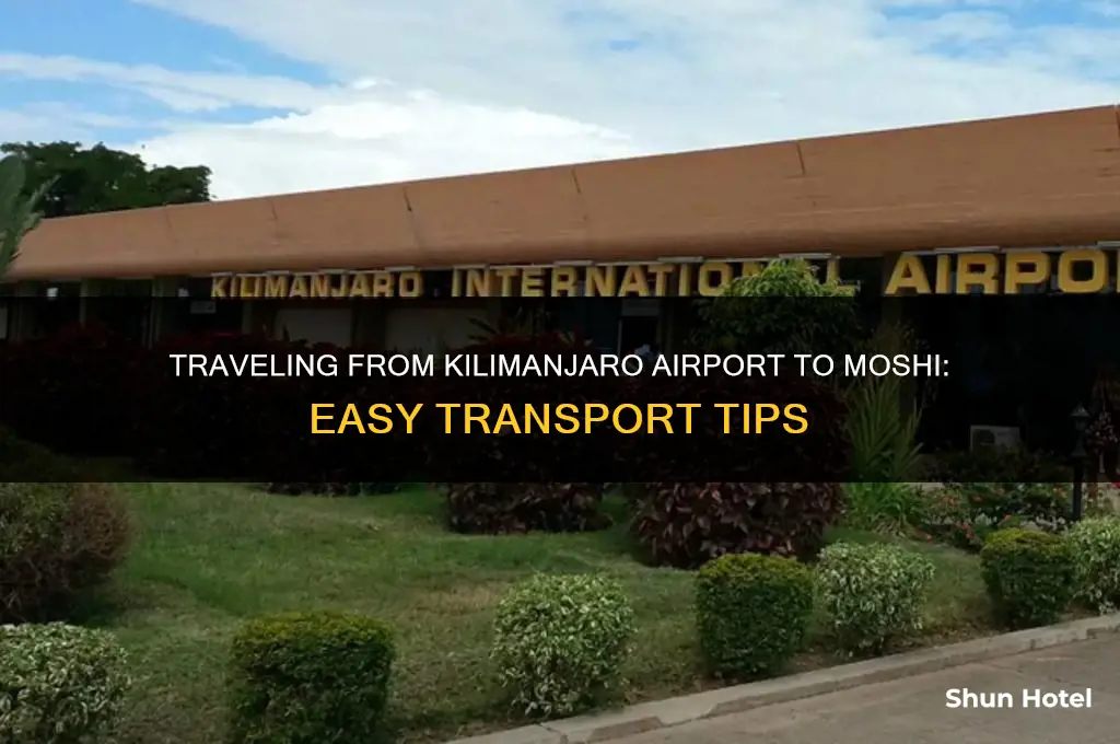 how to get from kilimanjaro airport to moshi