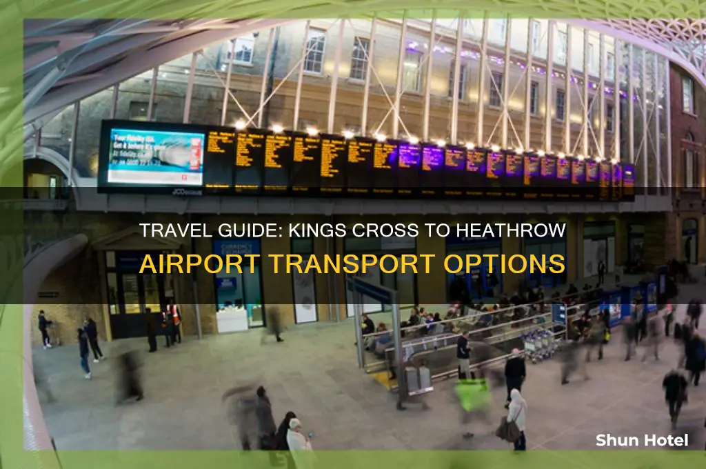 how to get from kings cross station to heathrow airport