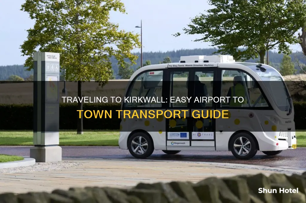 how to get from kirkwall airport to kirkwall
