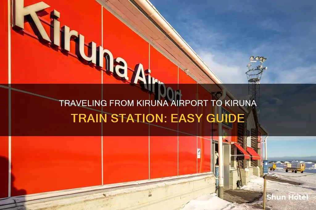 how to get from kiruna airport to kiruna train station