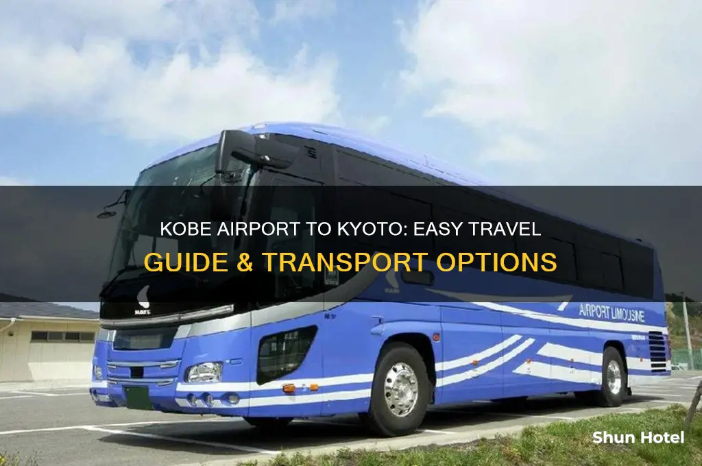 how to get from kobe airport to kyoto