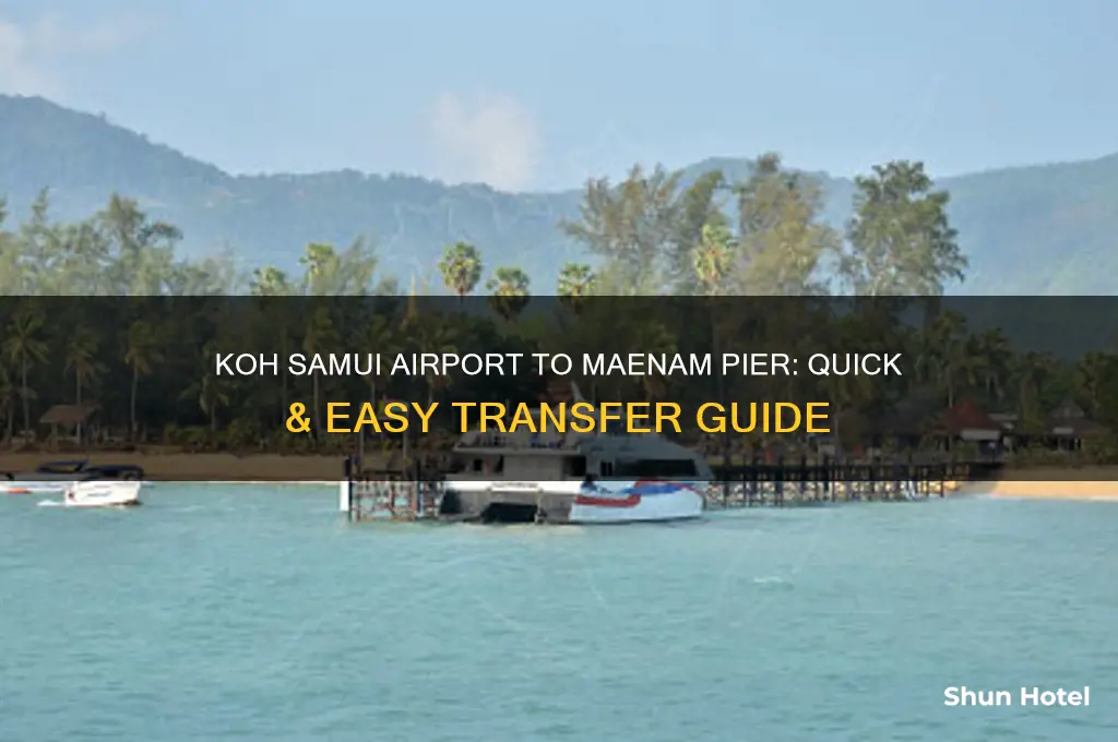 how to get from koh samui airport to maenam pier