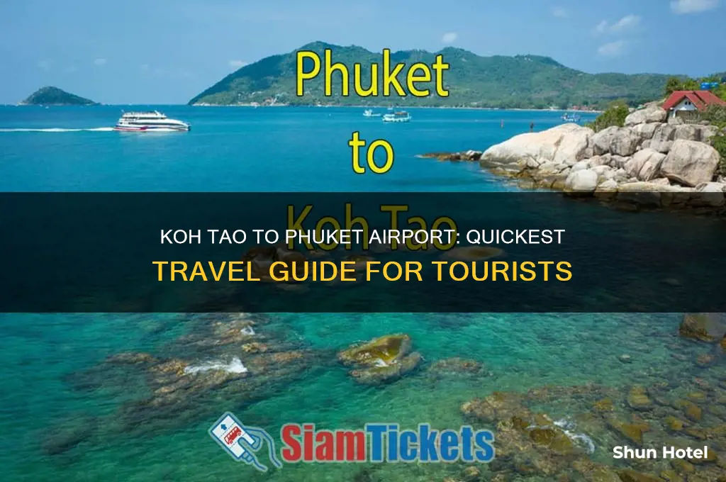 how to get from koh tao to phuket airport