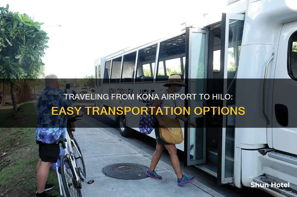 how to get from kona airport to hilo