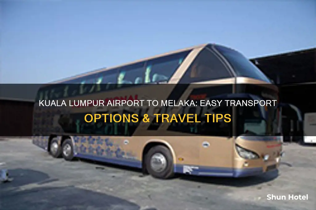 how to get from kuala lumpur airport to melaka