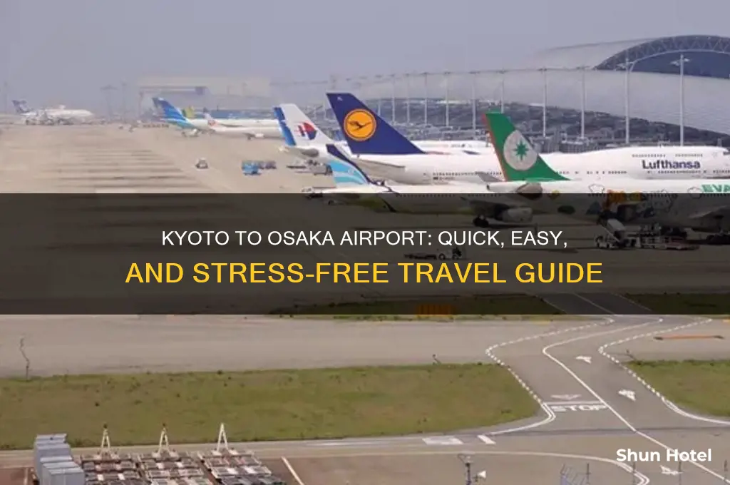 how to get from kyoto to osaka airport