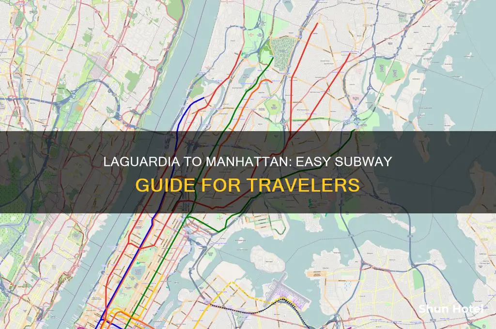 how to get from laguardia airport to manhattan by subway