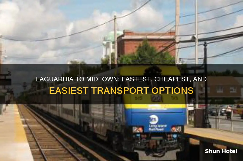 how to get from laguardia airport to midtown manhattan
