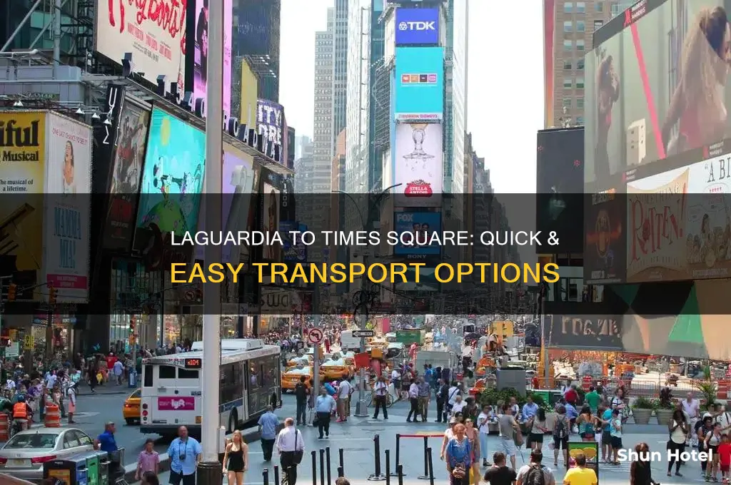how to get from laguardia airport to times swquare