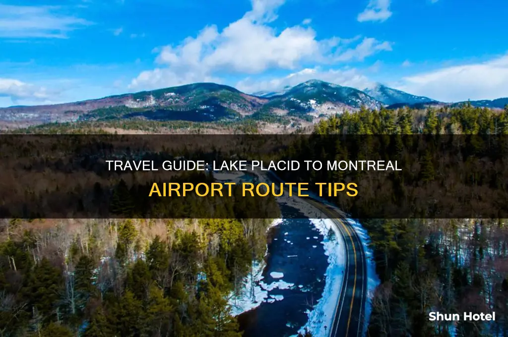 how to get from lake placid to montreal airport