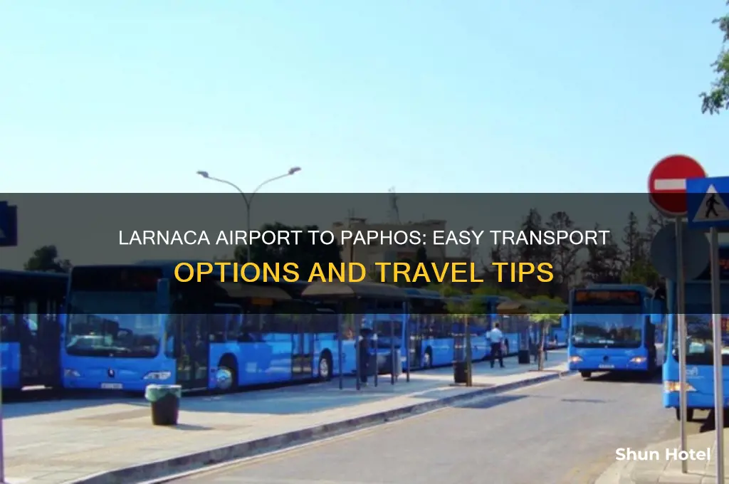 how to get from larnaca airport to paphos