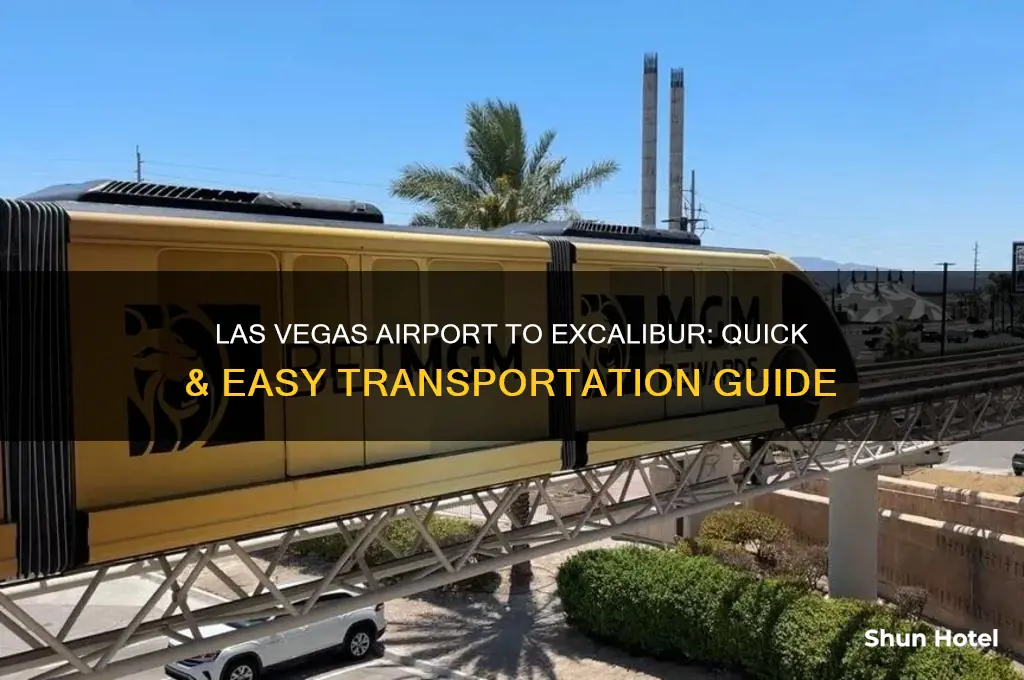 how to get from las vegas airport to excalibur