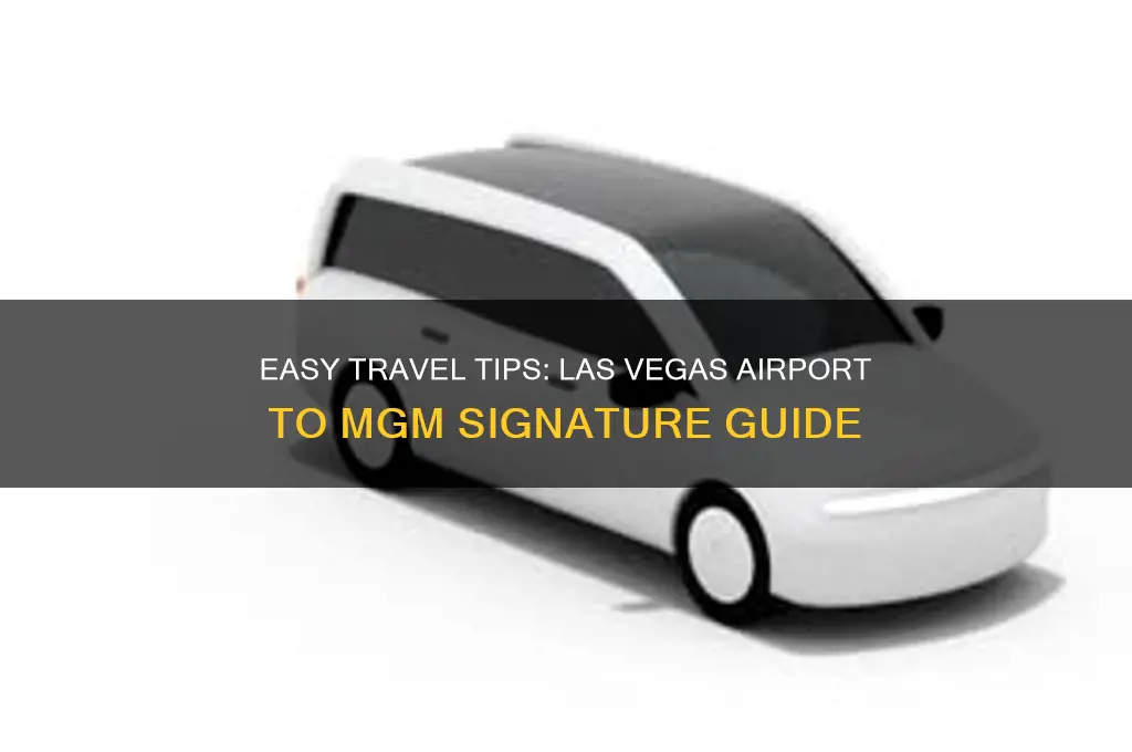 how to get from las vegas airport to mgm signature