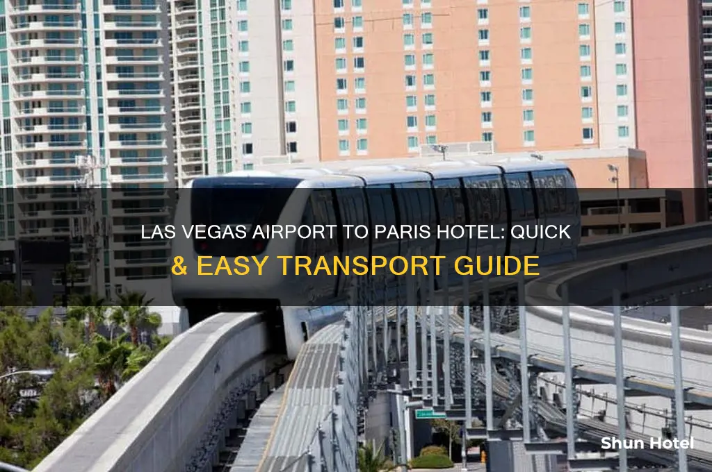 how to get from las vegas airport to paris hotel