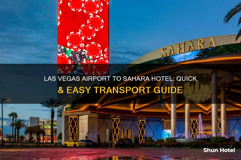 how to get from las vegas airport to sahara hotel