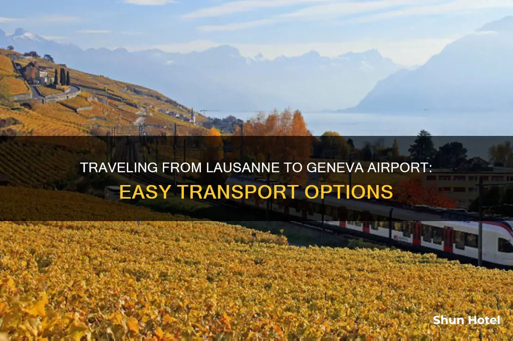 how to get from lausanne to geneva airport
