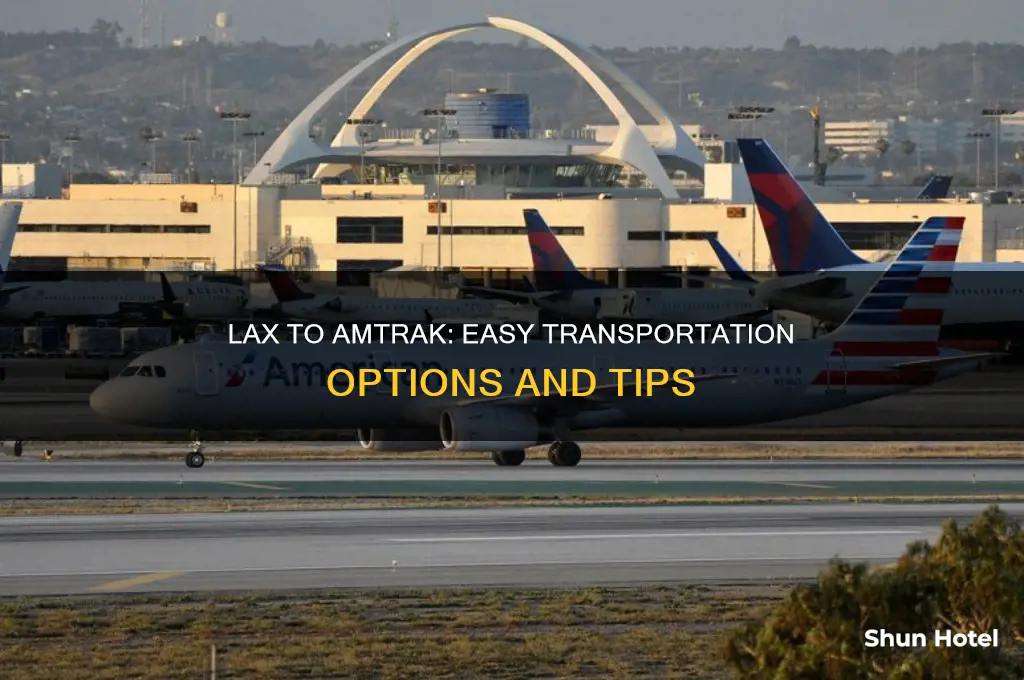 how to get from lax airport to amtrak station