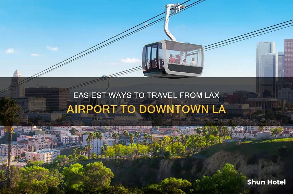 how to get from lax airport to downtown