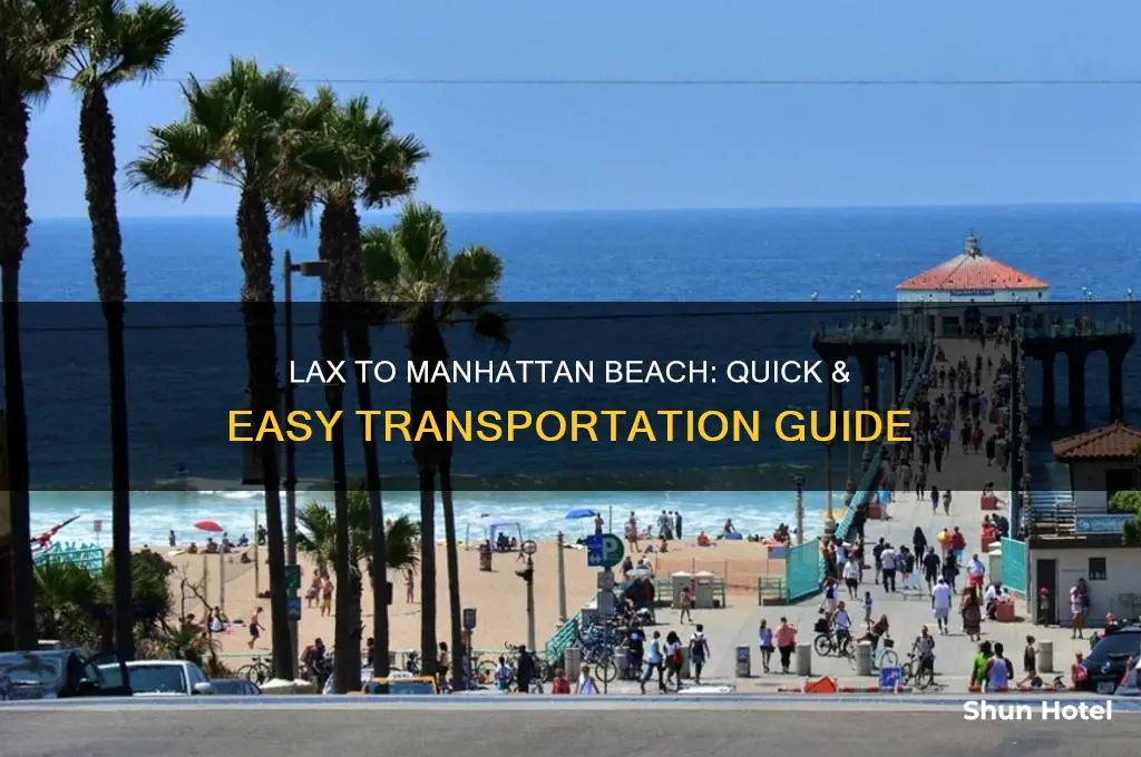 how to get from lax airport to manhattan beach