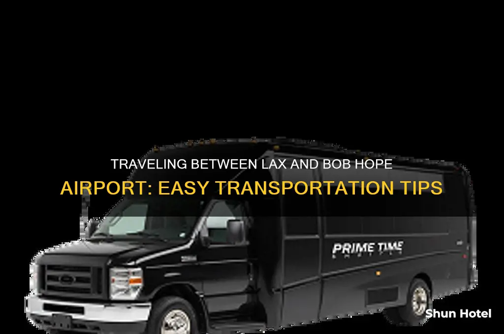 how to get from lax to bob hope airport