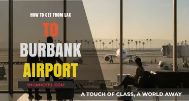 Easiest Ways to Travel from LAX to Burbank Airport