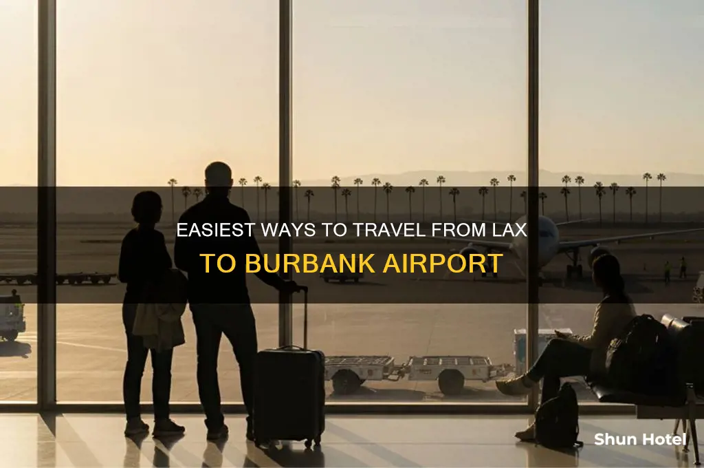 how to get from lax to burbank airport
