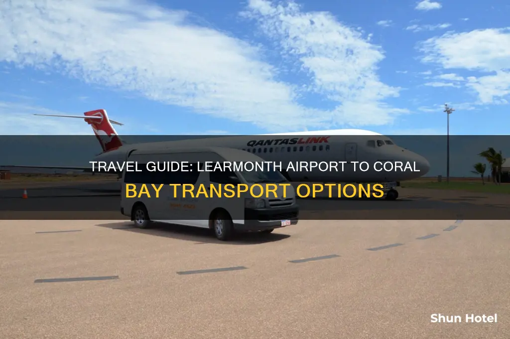 how to get from learmonth airport to coral bay
